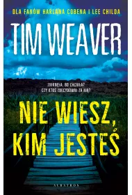 Nie wiesz, kim jeste�