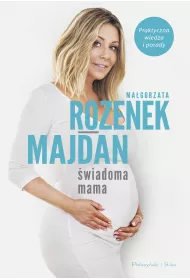 eBook wiadoma mama. Praktyczna wiedza i porady mobi epub