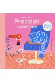 Precelek idzie do fryzjera. Precelek z Kociej Szajki. Tom 4