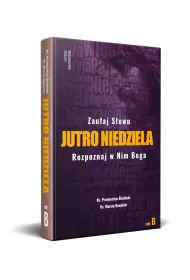 Jutro Niedziela. Rok B