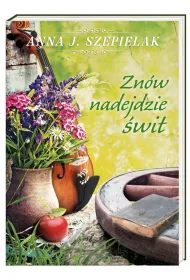 Zn�w nadejdzie �wit