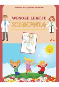 Weso�e lekcje zdrowia