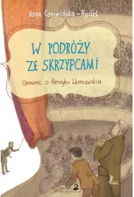 eBook W podry ze skrzypcami. Opowie o Henryku Wieniawskim mobi epub