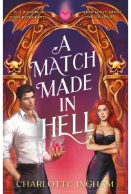 A Match Made in Hell