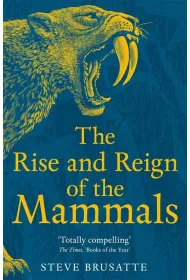 The Rise and Reign of the Mammals wer. angielska