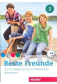 Beste Freunde 2. J�zyk niemiecki. Zeszyt �wicze�. Gimnazjum
