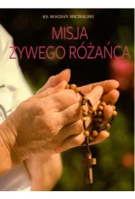 Misja �ywego r�a�ca