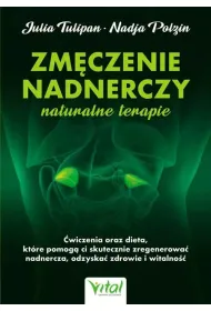 Zm�czenie nadnerczy. Naturalne terapie