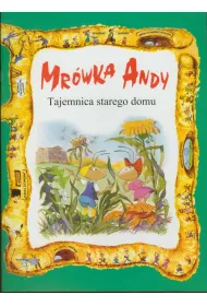 Mr�wka Andy. Tajemnica starego domu