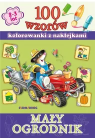 100 wzor�w - Ma�y ogrodnik SIEDMIOR�G