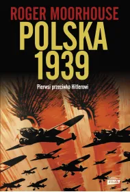 Polska 1939. Pierwsi przeciwko Hitlerowi