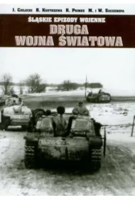 �l�skie epizody wojenne. Druga wojna �wiatowa. Tom 1