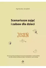 Jesie�. Scenariusze zaj�� i zabaw dla dzieci