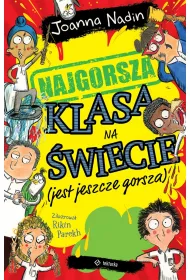 Najgorsza klasa na �wiecie (jest jeszcze gorsza)