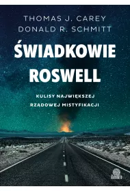 eBook wiadkowie Roswell. Kulisy najwikszej rzdowej mistyfikacji mobi epub