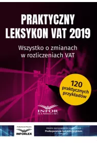 Praktyczny Leksykon VAT 2019