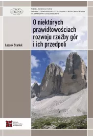 O niekt�rych prawid�owo�ciach rozwoju rze�by g�r i ich przedpoli