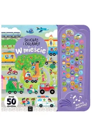 S�uchaj i ogl�daj  W mie�cie. 50 d�wi�k�w