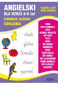 Angielski dla dzieci 6-8 lat Pierwsze s��wka. �wiczenia