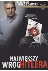 Najwi�kszy wr�g Hitlera