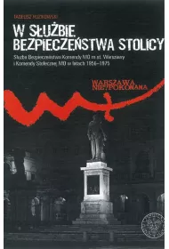 W s�u�bie bezpiecze�stwa stolicy