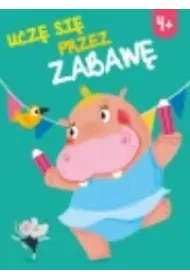 Ucz� si� przez zabaw� 4+