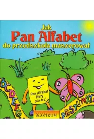Jak Pan Alfabet do przedszkola maszerowa
