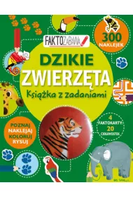 Faktozabawa dzikie zwierz�ta ksi��eczka z zadaniami