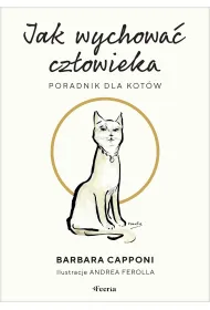 Jak wychowa� cz�owieka Poradnik dla kot�w