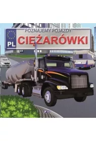 Poznajemy pojazdy. Ciarwki
