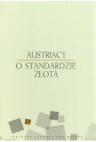 Austriacy o standardzie z�ota