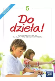 Do dzie�a! 5. Podr�cznik do plastyki