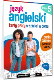 Jzyk angielski. Karty pracy w szkole i w domu. Klasa 5