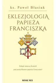 Eklezjologia Papie�a Franciszka