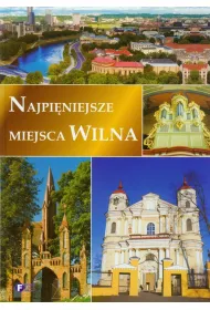 Najpi�kniejsze miejsca Wilna