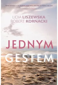 Jednym gestem. Bursztynowa mi�o��. Tom 2