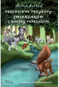 Przedziwne przygody zwierzak�w z Doliny Futrzak�w