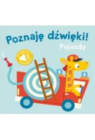Poznaj� d�wi�ki. Pojazdy