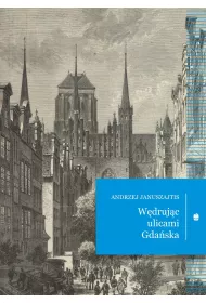 eBook Wdrujc ulicami Gdaska pdf