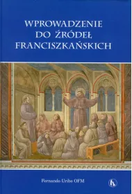 Wprowadzenie do �r�de� franciszka�skich