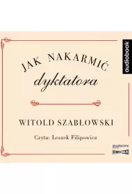 Audiobook Jak nakarmi dyktatora CD