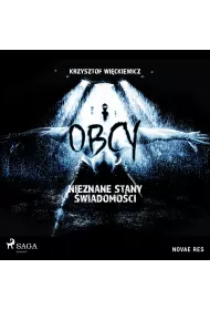 Audiobook Obcy. Nieznane stany wiadomoci mp3