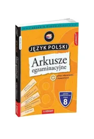 Arkusze egzaminacyjne. J�zyk polski. Szko�a podstawowa. Klasa 8
