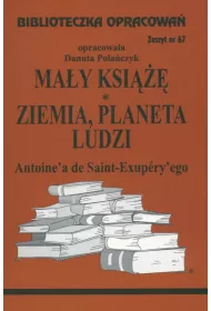 Ma�y Ksi���. Ziemia, planeta ludzi. Biblioteczka opracowa�. Zeszyt nr 67