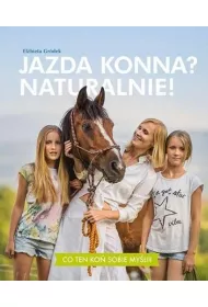 Jazda konna? Naturalnie!