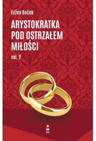 Arystokratka pod ostrzaem mioci vol. 2
