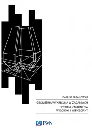 Geometria wykrelna w zadaniach