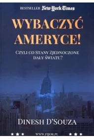 Wybaczy� Ameryce!