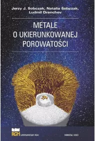 Metale o ukierunkowanej porowato�ci