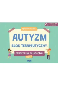 Autyzm Blok terapeutyczny Percepcja s�uchowa Cz�� 1
